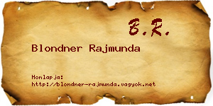Blondner Rajmunda névjegykártya